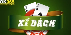 Bật Mí Cách Chơi Xì Dách Chuẩn Xác Và Dễ Thắng Cùng KUBET