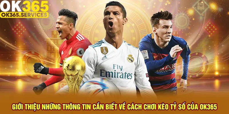 Giới thiệu những thông tin cần biết về cách chơi kèo tỷ số của KUBET